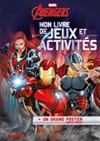 Marvel Avengers Mon livre de jeux et activités + un grand poster (Veuve Noire-Iron-Thor)