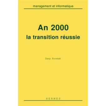 An 2000 la transition réussie