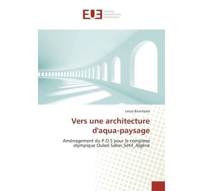Vers une architecture d'aqua-paysage