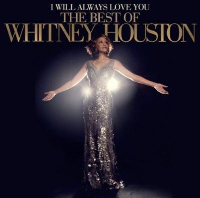 I Will Always Love You The Best Of Whitney Houst