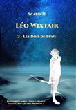 Léo Wixtair Tome 2