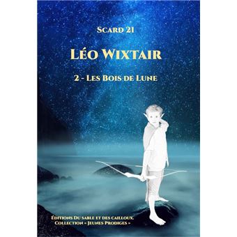 Léo Wixtair Tome 2