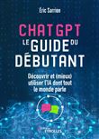 ChatGPT : le guide du débutant