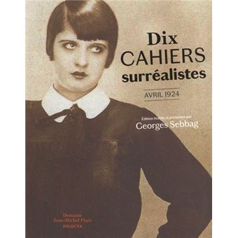 Dix cahiers surréalistes
