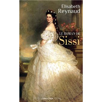 Le roman de Sissi