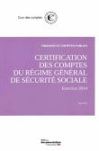 Certification des comptes du régime général de sécurité sociale