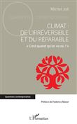 Climat : de l'irréversible et du réparable