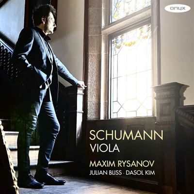 Schumann Viola Works : Opus 73, Opus 70, Opus 113, Opus 133 / DIchterliebe And Liederkreis Transcriptions 