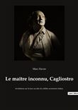 Le maître inconnu, Cagliostro