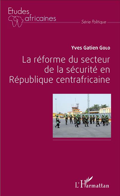 Réforme du secteur de la sécurité en République centrafricaine