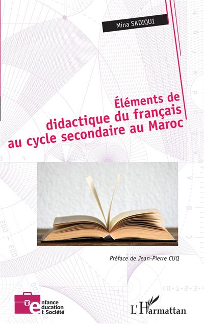 Éléments de didactique du français au cycle secondaire au Maroc - Mina Sadiqui - broché