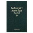 Lectionnaire monastique (latin-français) vol. 1 avent-noël