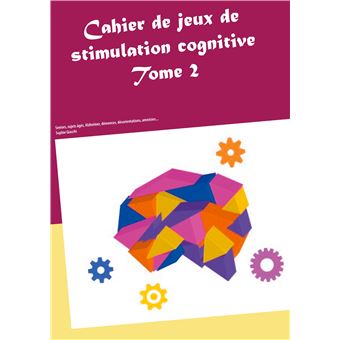 Cahier de jeux de stimulation cognitive