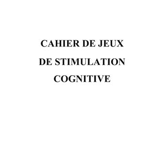 Cahier de jeux de stimulation cognitive