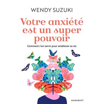 Votre anxiété est un super pouvoir - 1