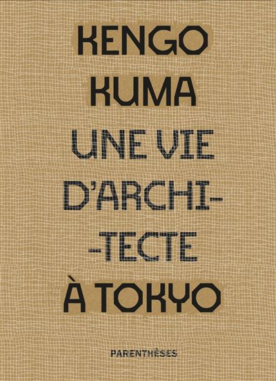 Une vie d'architecte à Tokyo - 1