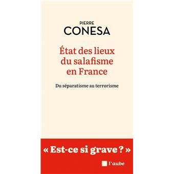 État des lieux du salafisme en France  - Du séparatisme au t