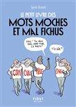 Le Petit Livre des mots moches et mal fichus