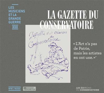 Les Musiciens et la Grande Guerre Volume 30