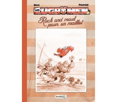 Les Rugbymen - tome 13 collector version noir et blanc