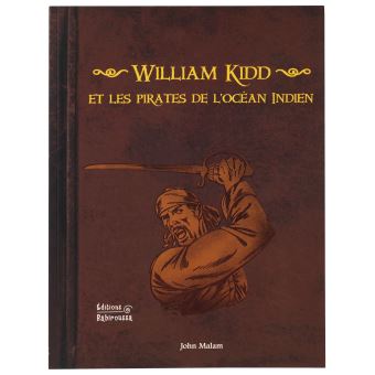 William Kidd et les pirates de l'Océan Indien