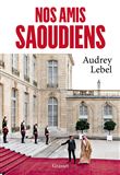 Nos amis saoudiens