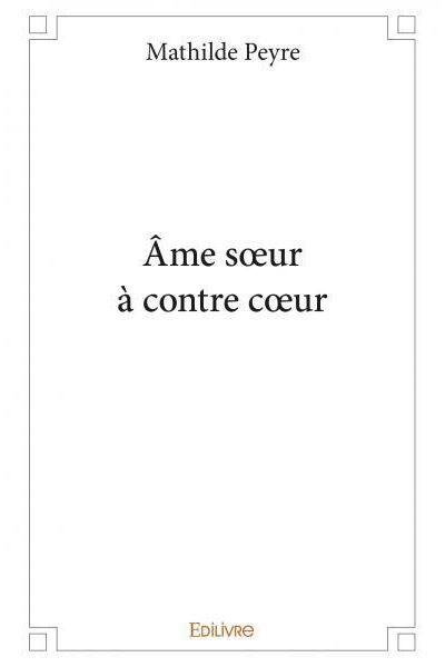 Ame sœur à contre cœur