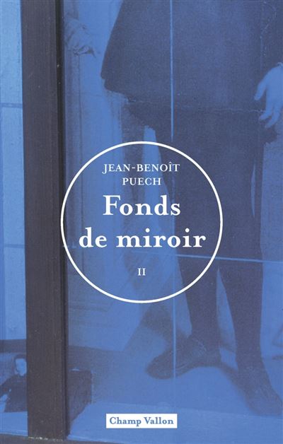 Fonds de miroirs 2 - Jean-Benoît Puech - broché
