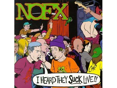 I Heard They Suck - Live