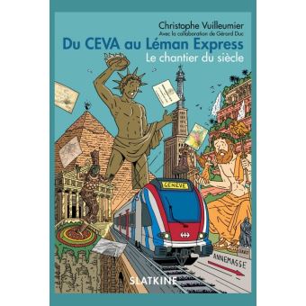 Du Ceva au Léman Express