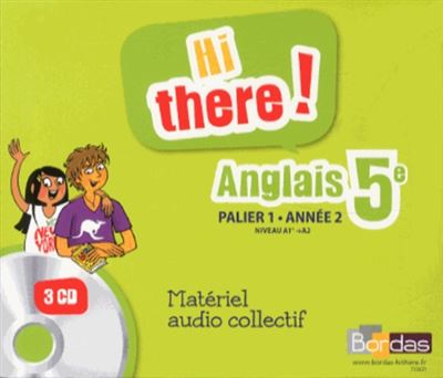 Hi there anglais 5ème