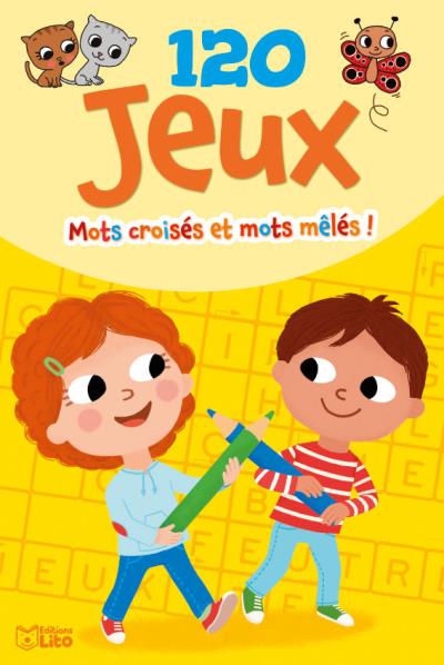 120 jeux : mots croisés fléchés !