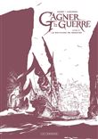 Gagner la guerre - Le Royaume de Ressine (Édition noir & blanc)