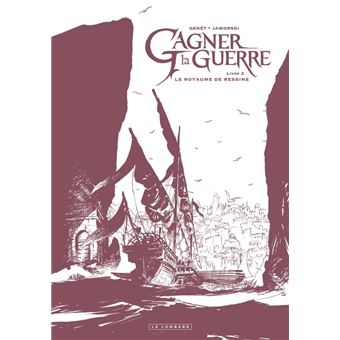 Gagner la guerre - Le Royaume de Ressine (Édition noir & blanc)