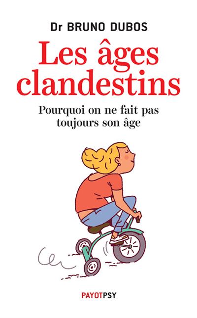 Les ages clandestins pourquoi on ne fait pas toujours son