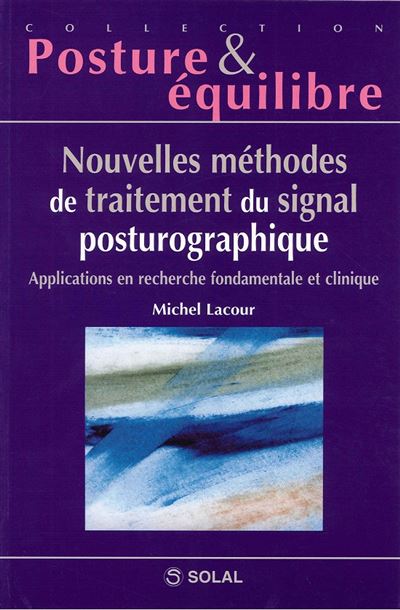 Nouvelles méthodes de traitement du Signal posturographique