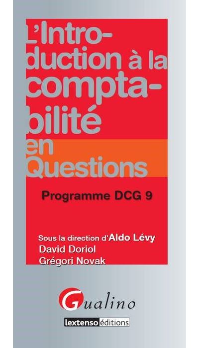 L'introduction à la comptabilité en questions - programme dcg 9 - David Doriol - broché