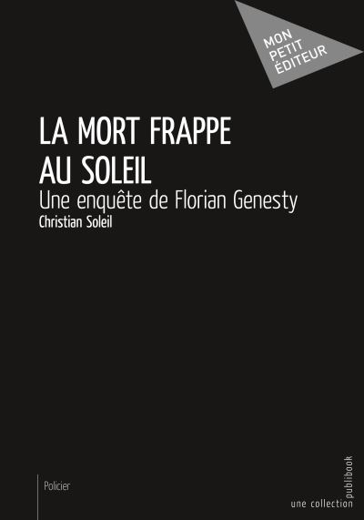 La mort frappe au soleil