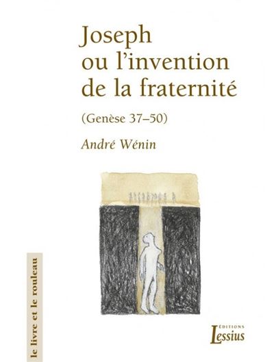 Joseph ou l'invention de la fraternité