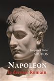 Napoléon, le dernier Romain