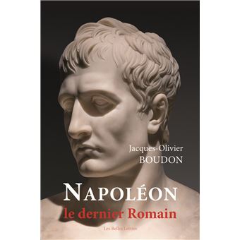 Napoléon, le dernier Romain