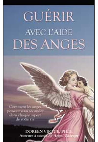 Guérir avec l'aide des anges