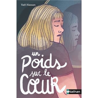 Un Poids Sur Le Coeur Poche Elisabeth Brami Yael Hassan Ludivine Martin Achat Livre Ou Ebook Fnac