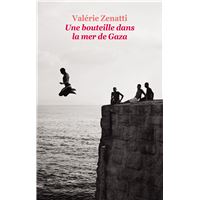 Bouteille dans la mer de Gaza (Une)