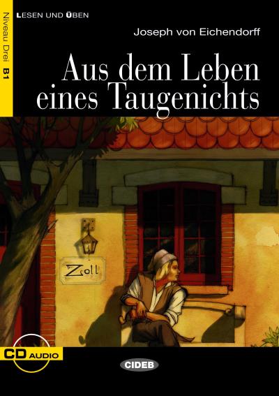 Aus dem Leben taugenichts, B1 niveau 1