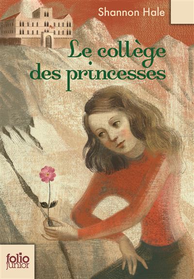 Le collège des princesses - Shannon Hale - Poche