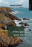 D'yeu que pour elle
