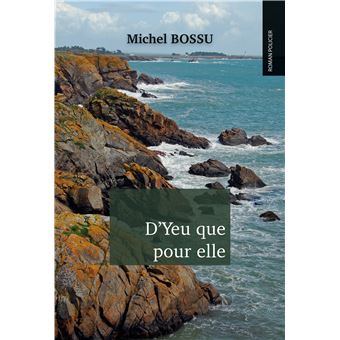 D'yeu que pour elle
