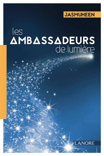 Les ambassadeurs de lumière