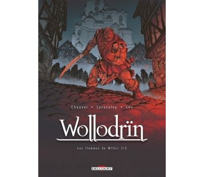 Wollodrïn T08. Les flammes de Wffnïr 2/2